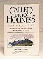 Called Unto Holiness, Volume 1