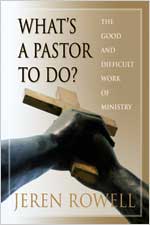 What's a Pastor to Do?
