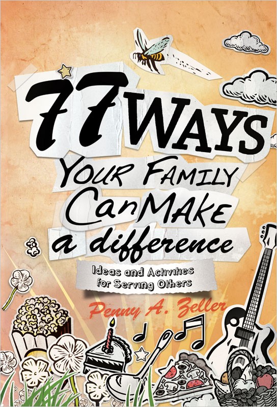 77 Ways Your Family Can Make a Difference