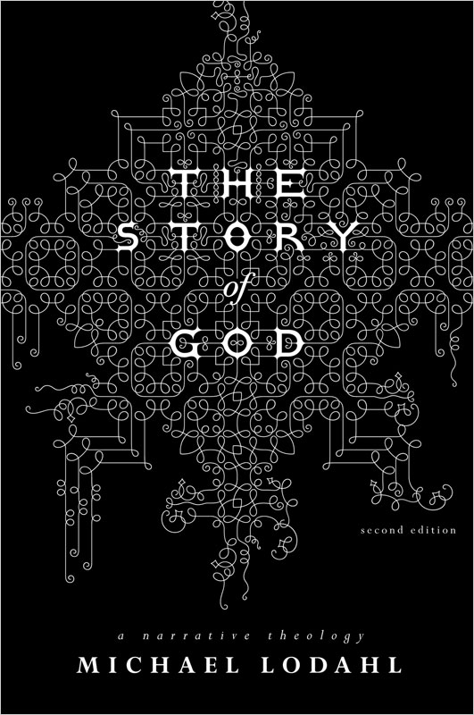 The Story of God Second Edition