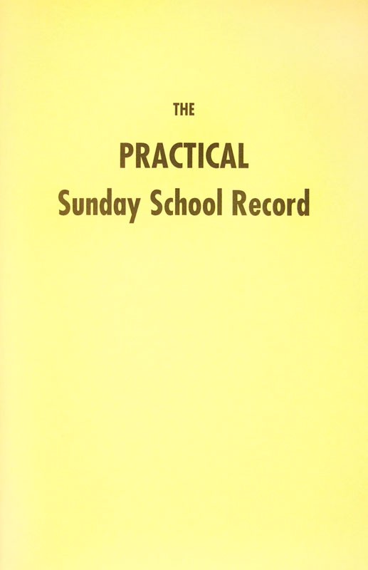 The Practical Sunday School Record