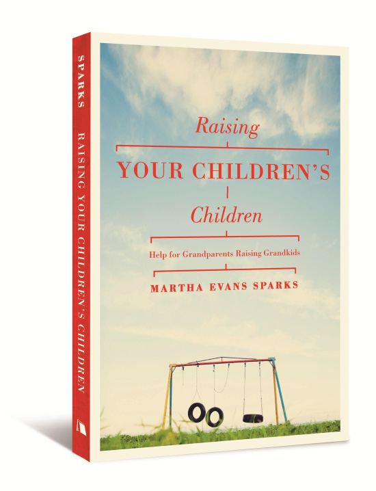 Raising Your Children's Children