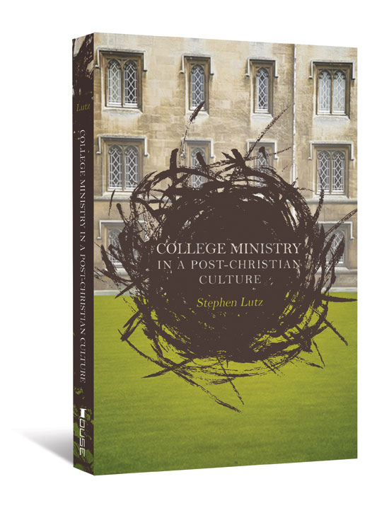 College Ministry in a Post-Christian Culture