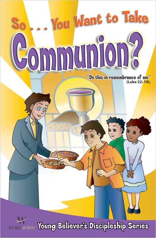 So You Want to Take Communion
