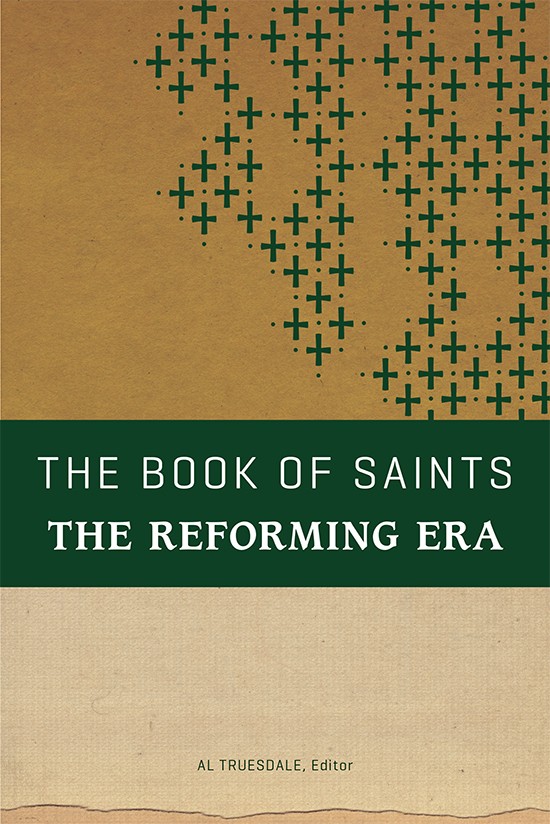 Book of Saints: Reforming Era (Large)
