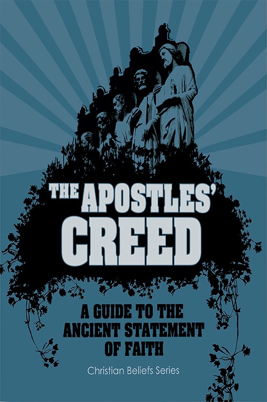 The Apostles' Creed Leader's Guide