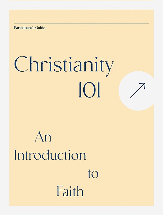Christianity 101: An Introduction to Faith, Participant's Guide
