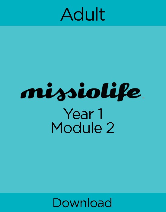 MissioLife Adult Year 1, Module 2