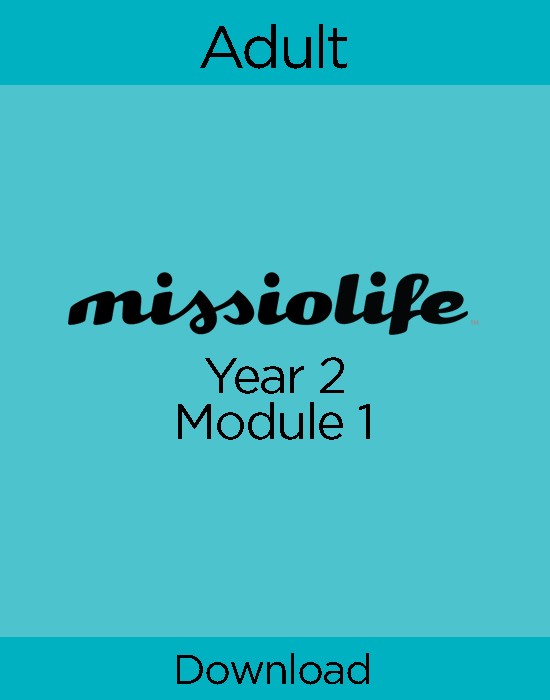MissioLife Adult Year 2, Module 1
