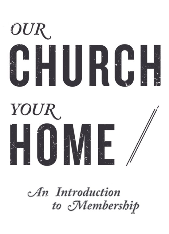 Our Church, Your Home