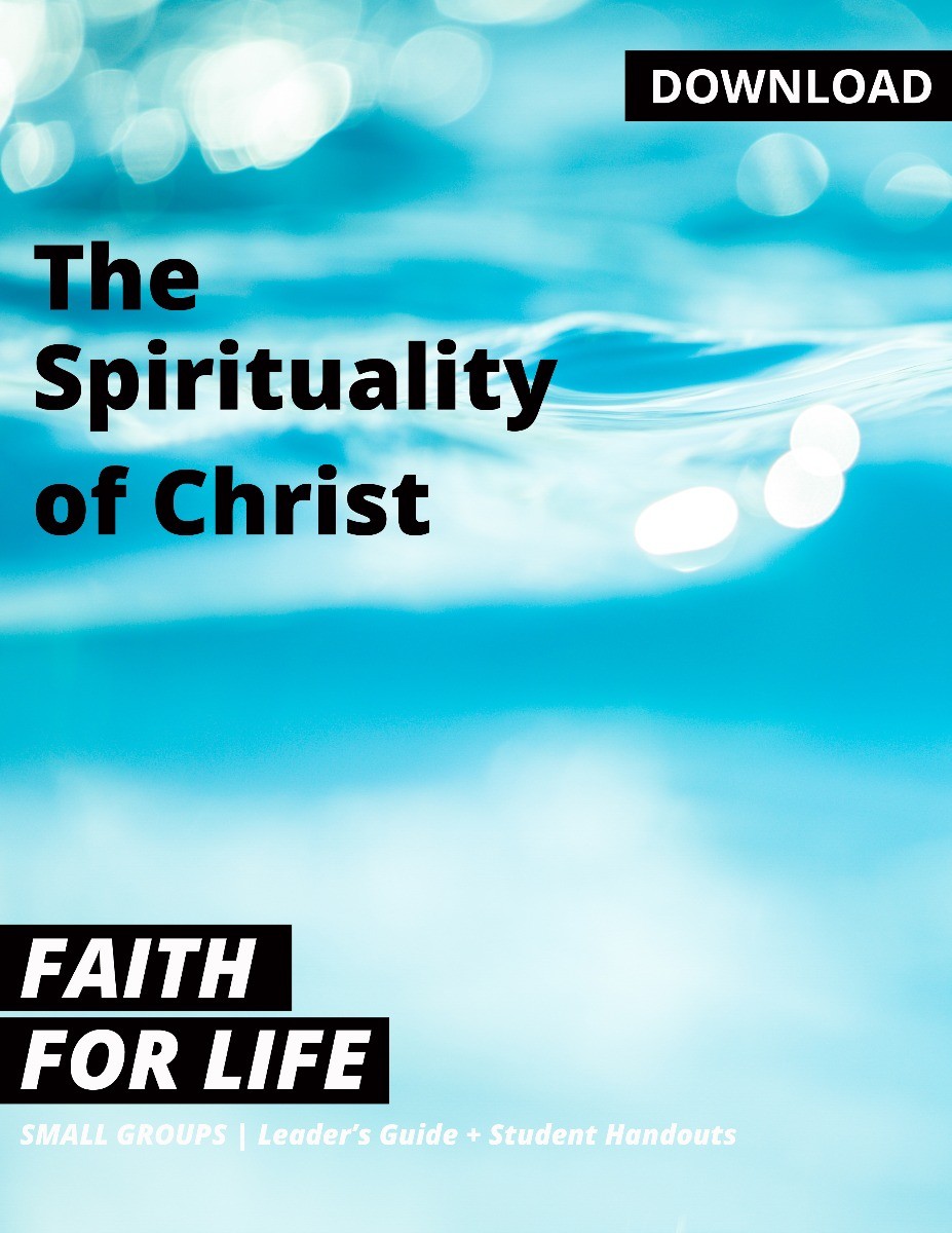 The Spirituality of Christ